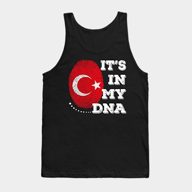 It'S In My DNA Turkey ,DNA Turkey A Genetic Portrait Of Turkey Tank Top by ZACSHOPP